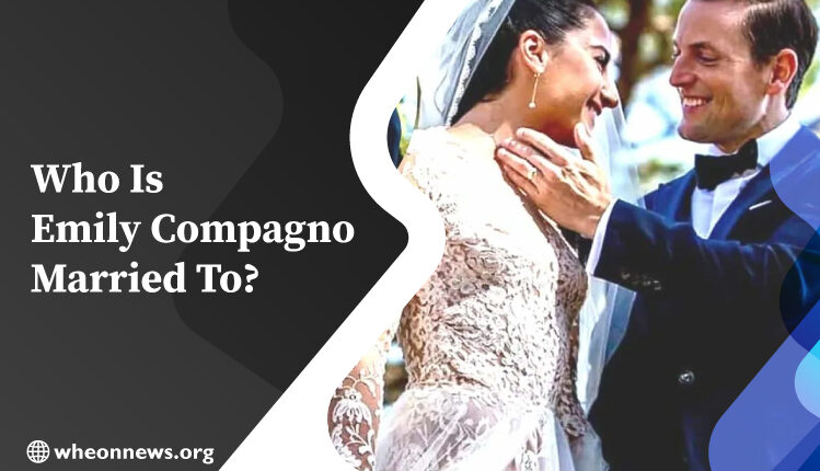 Who Is Emily Compagno Married To